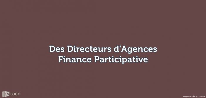 des Directeurs d'Agences - Finance Participative