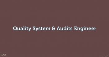 Quality System & Audits Engineer