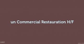 un Commercial Restauration H/F