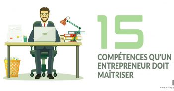 15 Compétences qu'un entrepreneur