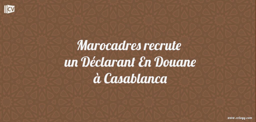 Déclarant En Douane