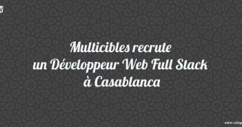 Multicibles-recrute-un-Développeur-Web-Full-Stack-à-Casablanca