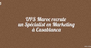 UPS Maroc recrute un Spécialist en Marketing à Casablanca