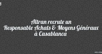 Altran recrute un Responsable Achats & Moyens Généraux à Casablanca