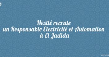 Nestlé recrute un Responsable Electricité et Automation à El Jadida