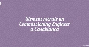 Siemens-recrute-un-Commissioning-Engineer--Casablanca