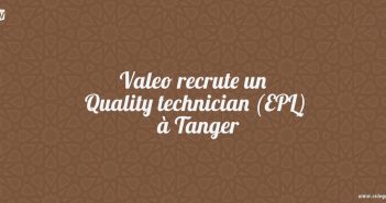 Valeo recrute un Quality technician (EPL) à Tanger