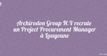 Archirodon Group N.V recrute un Project Procurement Manager à Laayoune