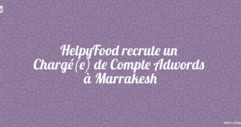HelpyFood recrute un Chargé(e) de Compte Adwords à Marrakesh