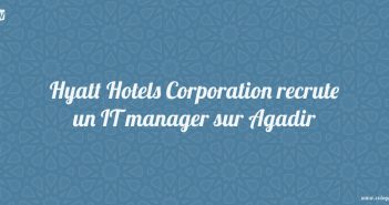 Hyatt Hotels Corporation recrute un IT manager