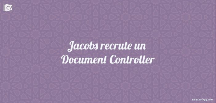 Jacobs recrute un Document Controller