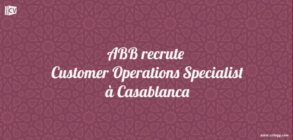 Customer Operations Specialist, Casablanca, Morocco