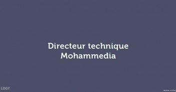 Recrutement d’un Directeur technique – Mohammedia Directeur technique Mohammedia