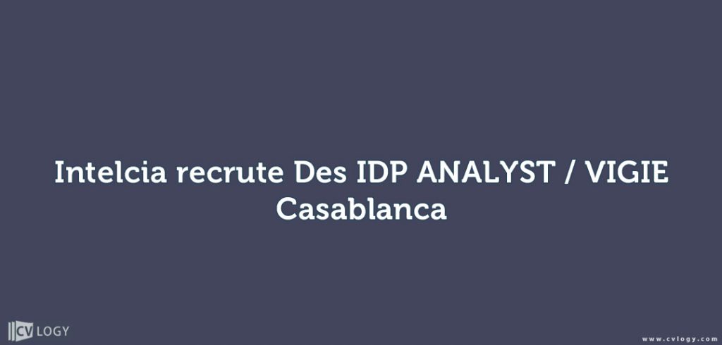 Recrutement Intelcia Maroc