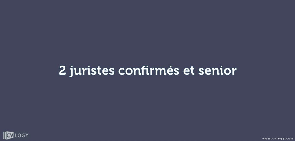 2 juristes confirmé et sénior
