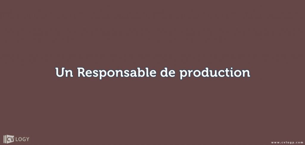 Responsable de production