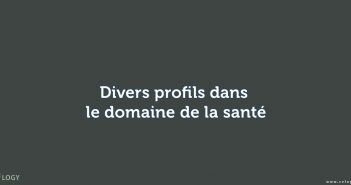 divers profils dans le domaine de la santé