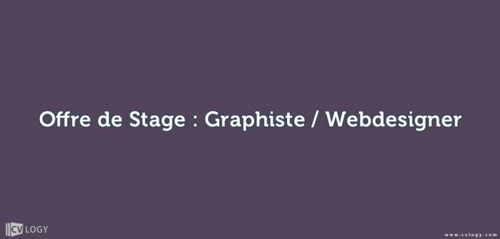 Offre de Stage : Graphiste / Webdesigner