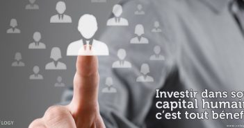 Investir dans son capital humain, c’est tout bénef !