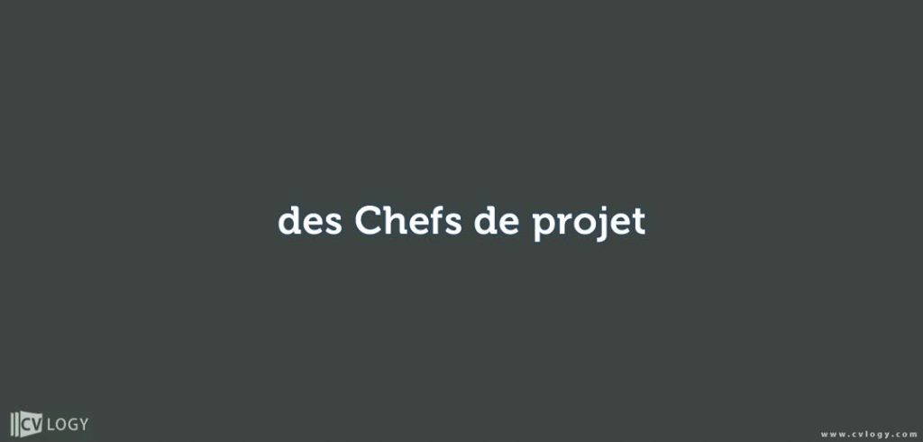 des Chefs de projet