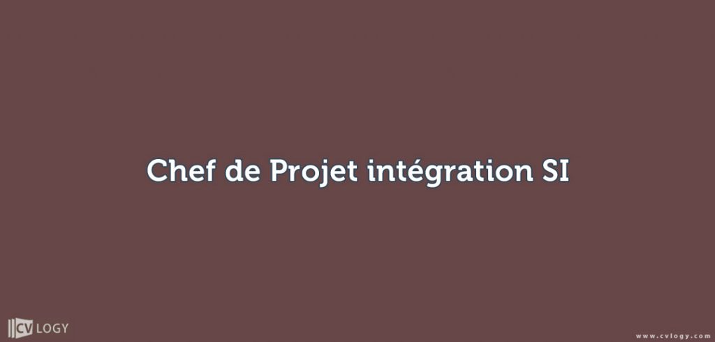 Chef de Projet intégration SI