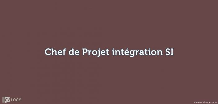 Chef de Projet intégration SI