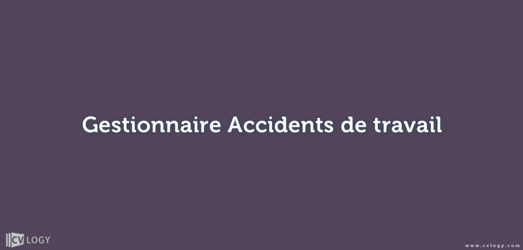 Gestionnaire Accidents de travail