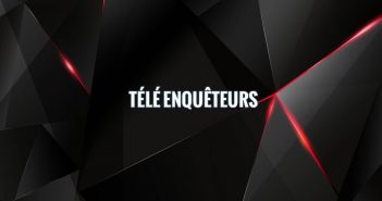 Télé Enquêteurs