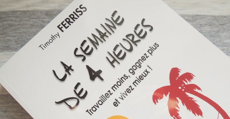 Livre La semaine de 4 Heures de Timothy Ferriss pour travailler moins