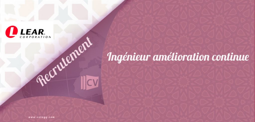 Lera Corporation recrute un Ingénieur amélioration continue à Tanger