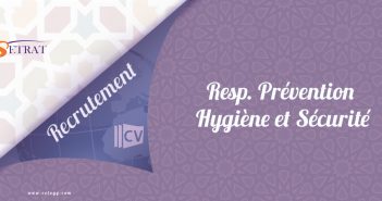 Setrat Groupe: Recrutement d’un Responsable Prévention Hygiène et Sécurité à Rabat