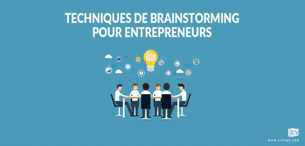 Techniques de brainstorming entrepreneurs