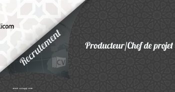 Ellicom : Recrutement de Producteur/Chef de projet multimédia à Casablanca Producteur/Chef de projet multimédia