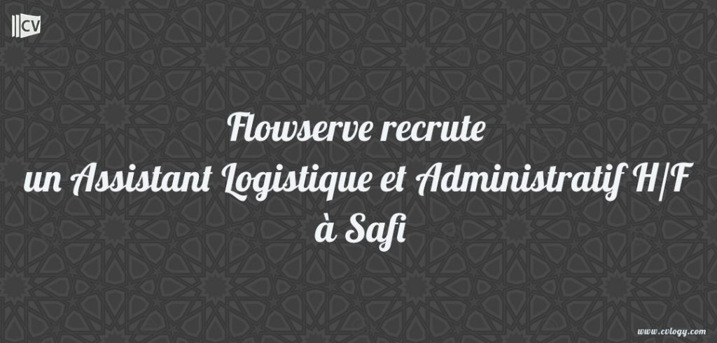 Flowserve-recrute-un-Assistant
