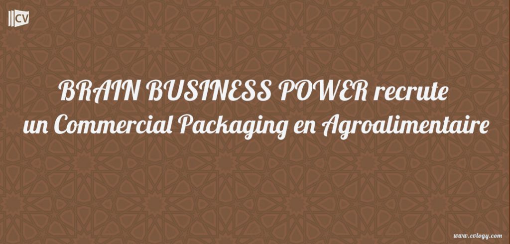 brain-businss-power-recrute-un-commercial-packaging