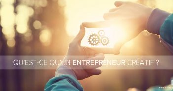 Qu'est-ce qu'un entrepreneur créatif ?