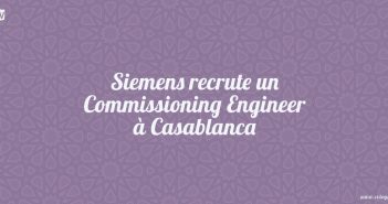 Siemens-recrute-un-Commissioning-Engineer--Casablanca
