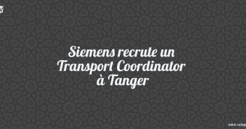 Siemens recrute un Transport Coordinator à Tanger