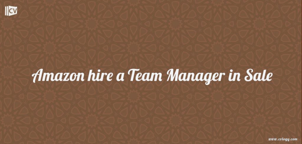 Amazon hire a Team Manager in Sale