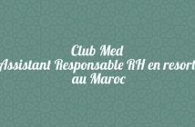 Club Med Assistant Responsable RH en resort au Maroc