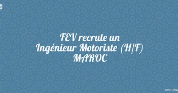 FEV recrute un Ingénieur Motoriste (H/F) MAROC