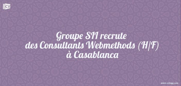 Groupe SII recrute des Consultants Webmethods (H/F) à Casablanca