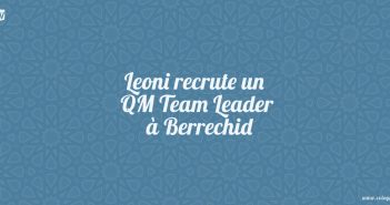 Leoni recrute un QM Team Leader à Berrechid