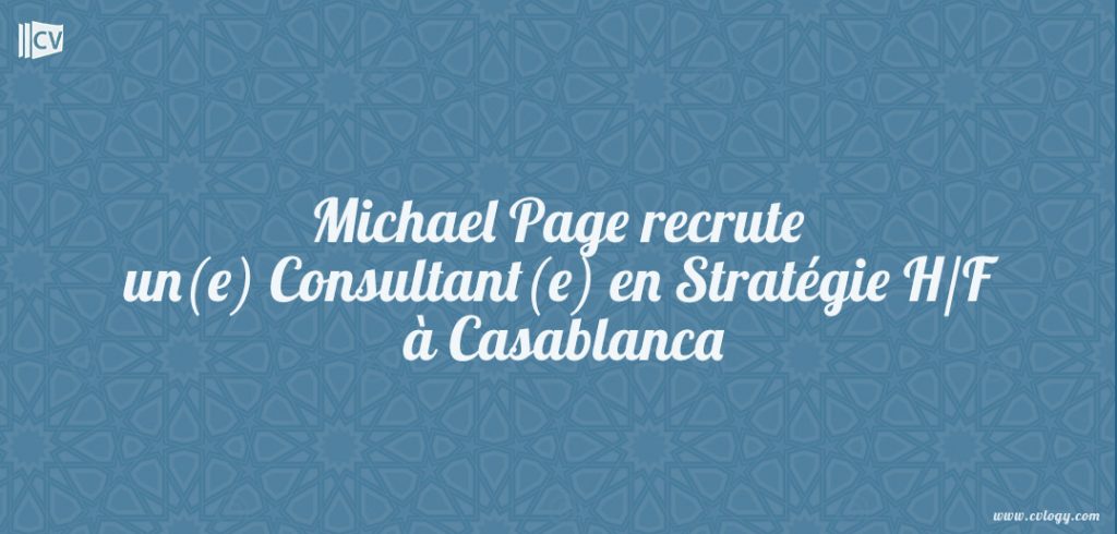 Michael Page recrute un(e) Consultant(e) en Stratégie H/F à Casablanca