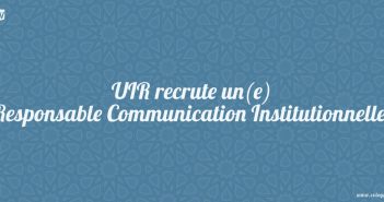 UIR recrute un(e) Responsable Communication Institutionnelle