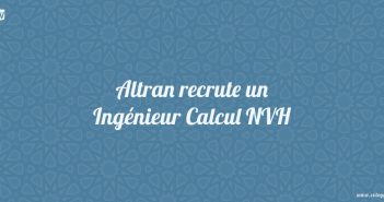 Altran recrute un Ingénieur Calcul NVH