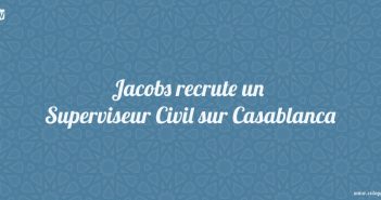 Jacobs recrute un Superviseur Civil