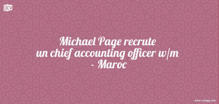 Michael Page recrute un chief accounting officer w/m - Maroc