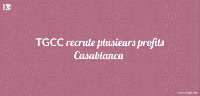 TGCC recrute plusieurs profils