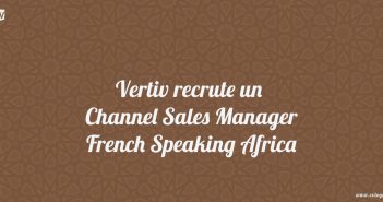 Vertiv recrute un Channel Sales Manager